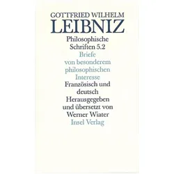 Briefe von besonderem philosophischen Interesse. Lettres d' importance pour la philosophie. Tl.2, Fachbücher von Gottfried Wilhelm Leibniz