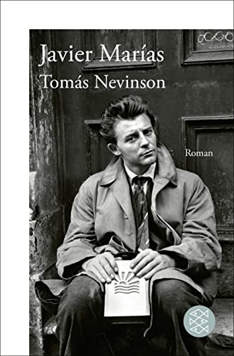 Javier Marías - Tomás Nevinson: Roman - Preis vom 09.10.2026 07:28:09 h