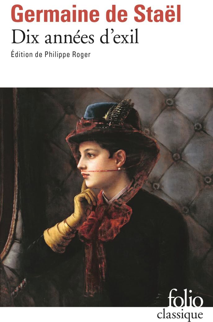 Staël, Madame De - Dix années d'exil - Preis vom 19.10.2026 19:33:35 h