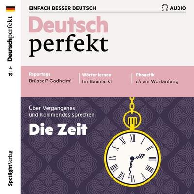 Deutsch lernen Audio - Die Zeit - Spotlight Verlag, Audio, 4057664515070