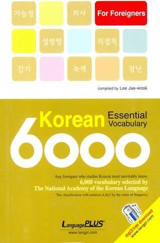 J. Lee - Korean Essential Vocabulary 6000 for Foreigners: Korean-English - Preis vom 30.09.2026 22:30:23 h