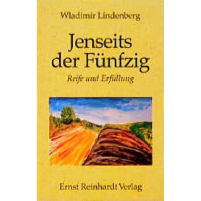 Jenseits der Fünfzig, Taschenbuch von Wladimir Lindenberg, Ernst Reinhardt Verlag, 978-3-497-01491-0