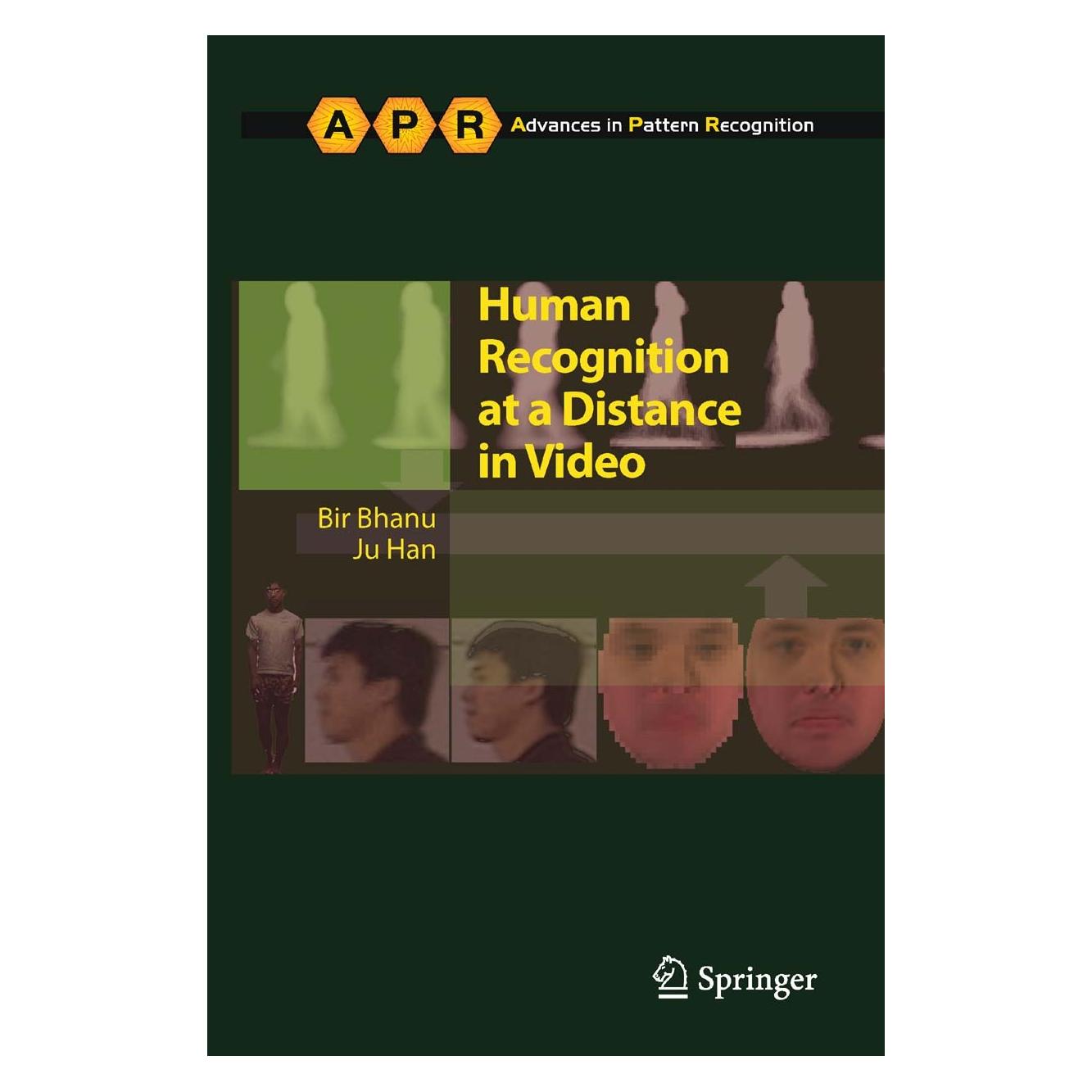 Springer Human Recognition at a Distance in Video (Englisch, Hardcover, Bir Bhanu, Ju Han) (9780857291233)