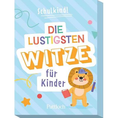 Kartenset: Schulkind! Die lustigsten Witze für Kinder, Gebundene Ausgabe von , Pattloch Geschenkbuch, 978-3-629-01561-7