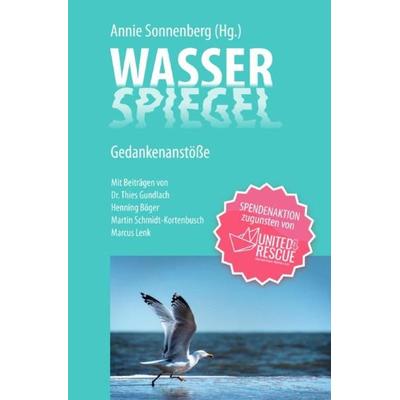 Wasserspiegel, Taschenbuch von Annie Sonnenberg, Epubli, 978-3-7549-7398-1