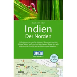 Reise-Handbuch Reiseführer Indien, Der Norden, Reisebücher von Hans-Joachim Aubert