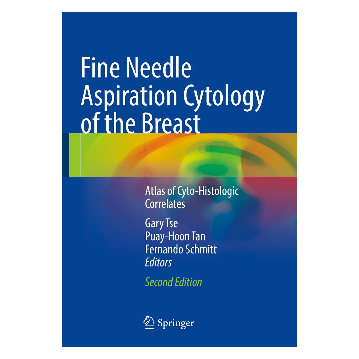 Springer Fine Needle Aspiration Cytology of the Breast (Englisch, Softcover, Fernando Schmitt, Gary Tse, Puay-Hoon Tan) (57127151)