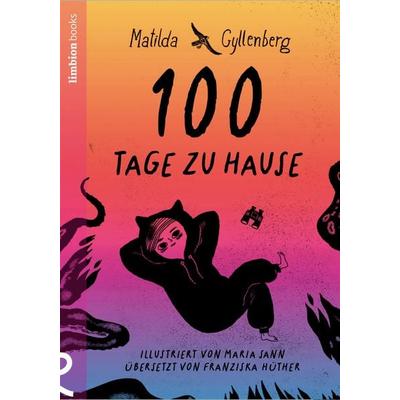 100 Tage zu Hause, Gebundene Ausgabe von Matilda Gyllenberg, Limbion, 978-3-910549-10-4