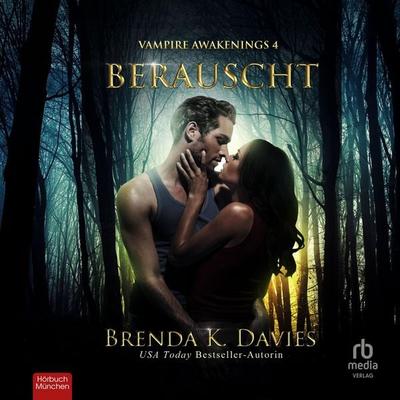 Berauscht - Brenda K. Davies, Audio, 4066004663227