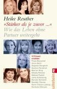 Heike Reuther - Stärker als je zuvor...: Wie das Leben ohne Partner weitergeht - Preis vom 30.09.2026 09:01:18 h