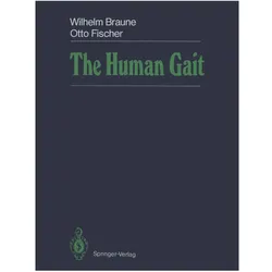 The Human Gait, Fachbücher von Otto Fischer, Wilhelm Braune