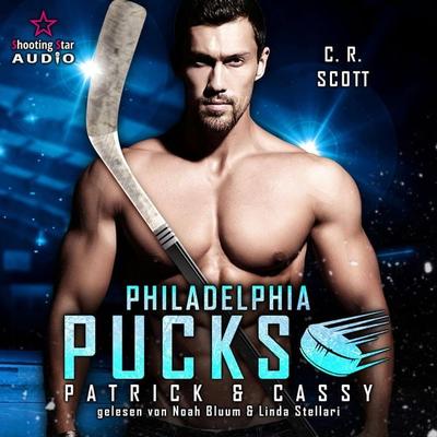 Philadelphia Pucks: Patrick & Cassy - C. R. Scott, Audio, 4066004763118