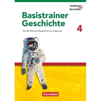 Entdecken und verstehen - Geschichtsbuch - Basistrainer Geschichte - Ausgabe ab 2006 - Heft 4, Taschenbuch von Florian Basel,Josef Zissler,Carola