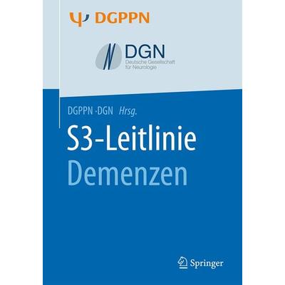 S3-Leitlinie Demenzen, Taschenbuch von , Springer Berlin, 978-3-662-53874-6