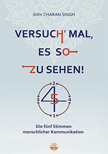 Shiv Sharan - Versuch' es doch mal so zu sehen-Die fünf Stimmen menschlicher Kommunikation - Preis vom 30.09.2026 22:30:23 h