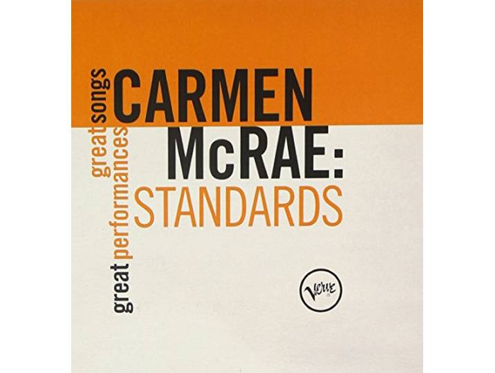 Carmen McRae - Standards (Great Songs/Great Perfor