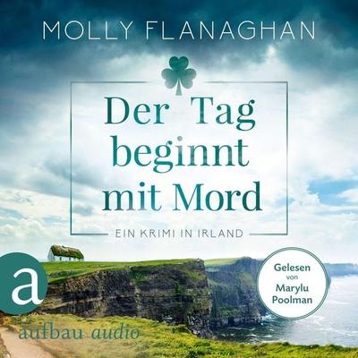 Der Tag beginnt mit Mord - Ein Krimi in Irland - Molly Flanaghan, Audio, 9783961054985