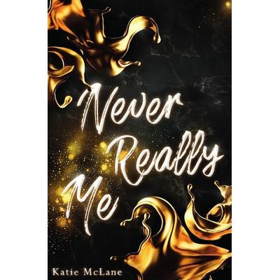 Burning Hearts / Never Really Me, Taschenbuch von Katie McLane, Epubli, 978-3-7531-6644-5