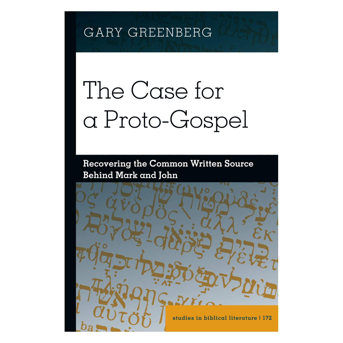 Peter Lang The Case for a Proto-Gospel (Englisch, Softcover, Gary Greenberg) (56857406)