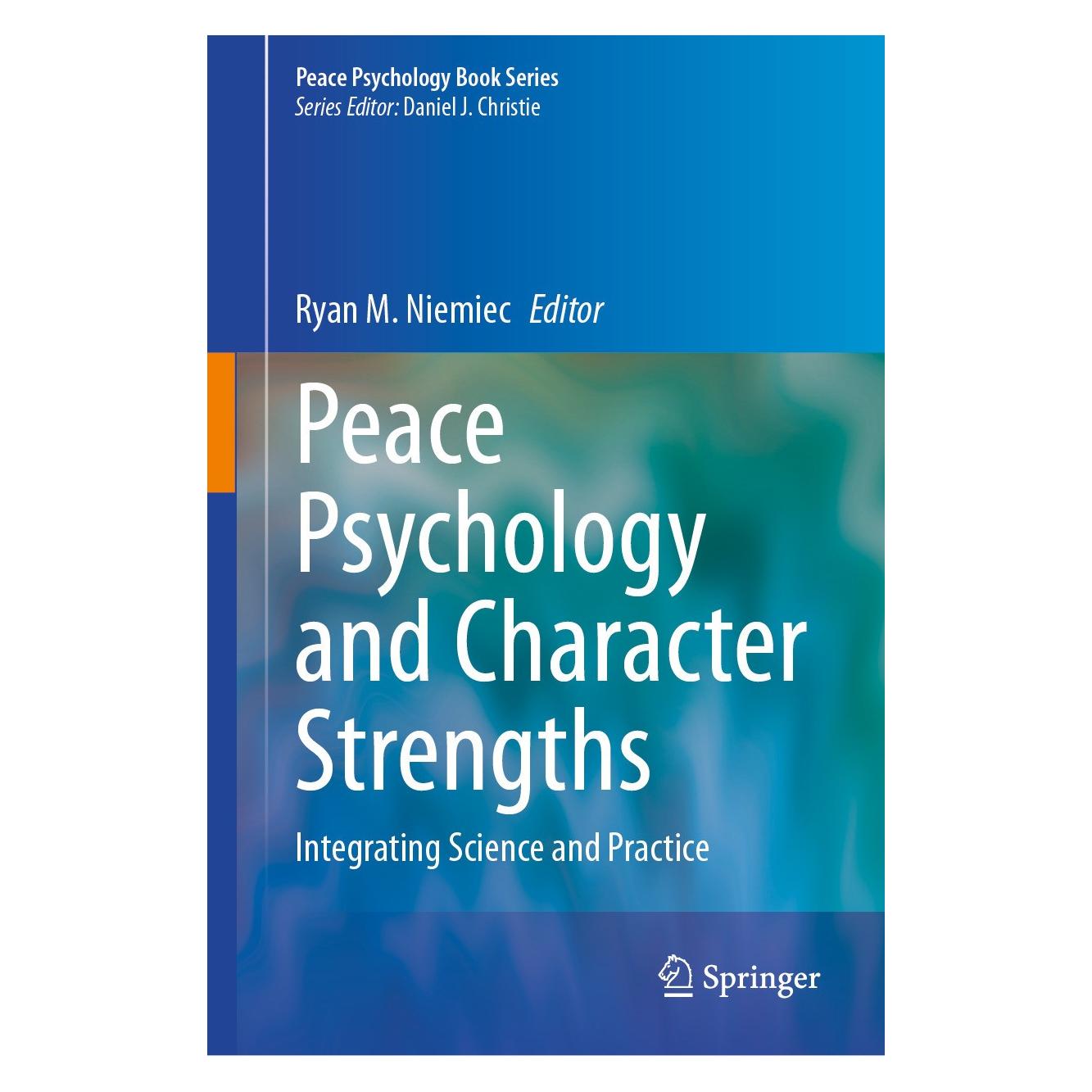 Springer Peace Psychology and Character Strengths (Englisch, Hardcover, Ryan M. Niemiec) (9783031669279)
