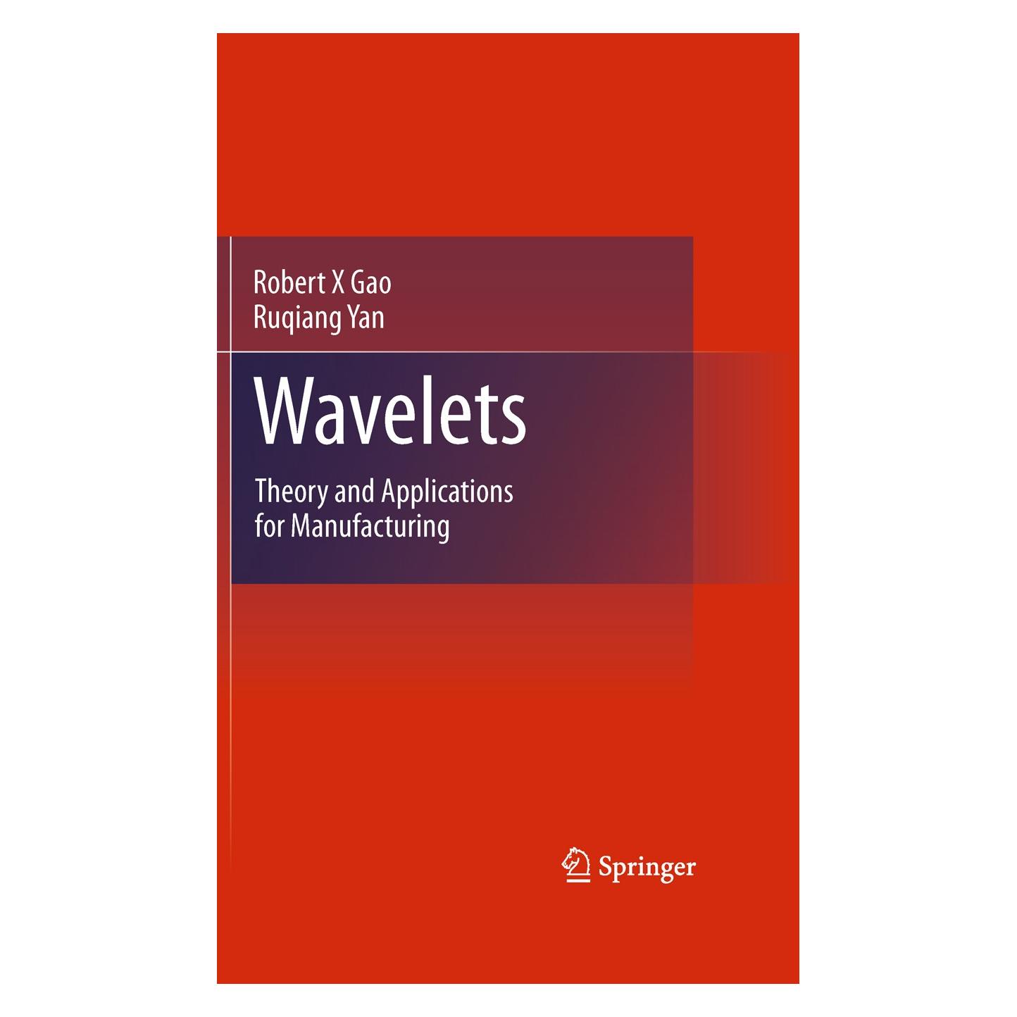 Springer Wavelets (Englisch, Hardcover, Robert X Gao, Ruqiang Yan) (9781441915443)