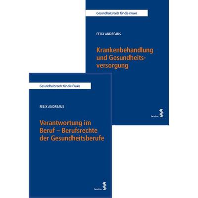 Kombipaket Verantwortung im Beruf – Berufsrechte der Gesundheitsberufe sowie Krankenbehandlung und Gesundheitsversorgung, Set von Felix Andreaus,