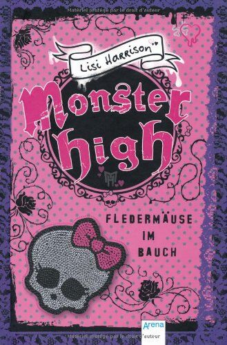 Lisi Harrison - Monster High - Fledermäuse im Bauch - Preis vom 30.09.2026 09:01:18 h