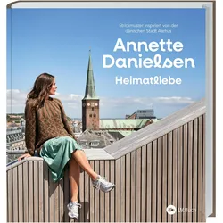 Heimatliebe, Ratgeber von Annette Danielsen