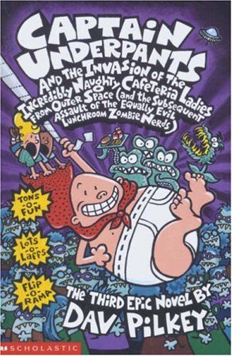 Dav Pilkey - Captain Underpants and the Invasion of the Incredibly Naught: Bk. 3 - Preis vom 02.10.2026 23:42:20 h