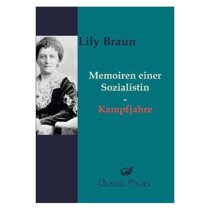 Europäischer Literaturverlag Memoiren einer Sozialistin (Deutsch, Softcover, Lily Braun) (35192880)