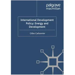 International Development Policy: Energy and Development, Fachbücher von Graduate Institute of International and Development Studies