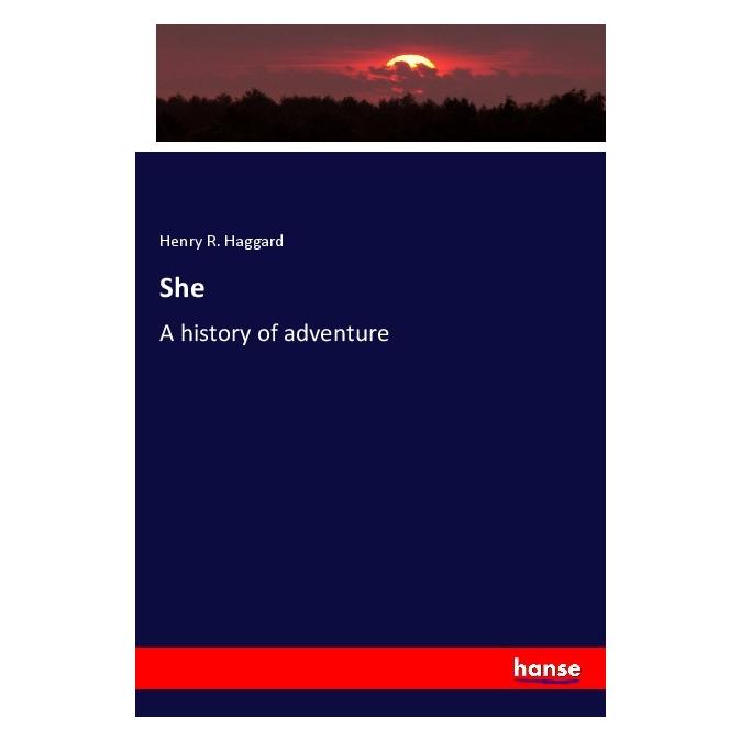 Hansebooks She (Englisch, Softcover, Henry R. Haggard) (56940919)