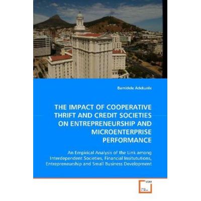 Adekunle, B: The Impact Of Cooperative Thrift and Credit Soc, Taschenbuch von Bamidele Adekunle, VDM, 978-3-639-02414-2