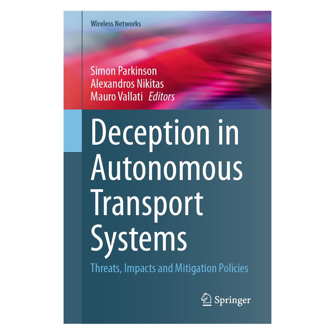 Springer Deception in Autonomous Transport Systems (Englisch, Hardcover, Alexandros Nikitas, Mauro Vallati, Simon Parkinson) (9783031550430)
