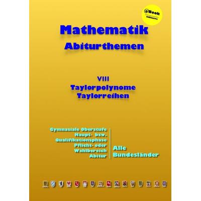 Kursthemen / Taylorpolynome und Taylorreihen, Taschenbuch von Dieter Küntzer, Epubli, 978-3-7450-2699-3