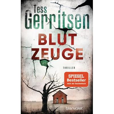 Blutzeuge, Taschenbuch von Tess Gerritsen, Blanvalet