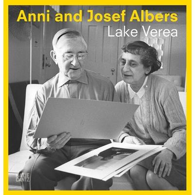 Anni and Josef Albers, Taschenbuch von Lake Verea,Brenda Danilowitz, Hatje Cantz Verlag, 978-3-7757-4888-9