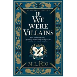 If We Were Villains Illustrated Edition, Belletristik von M. L. Rio