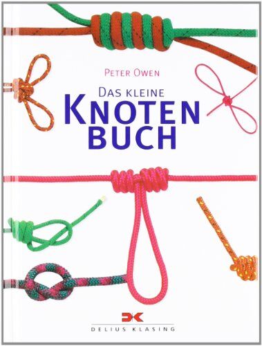 Peter Owen - Das kleine Knotenbuch - Preis vom 12.10.2026 11:37:12 h