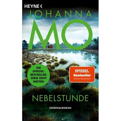 Nebelstunde, Taschenbuch von Johanna Mo, Heyne, 978-3-453-44404-1