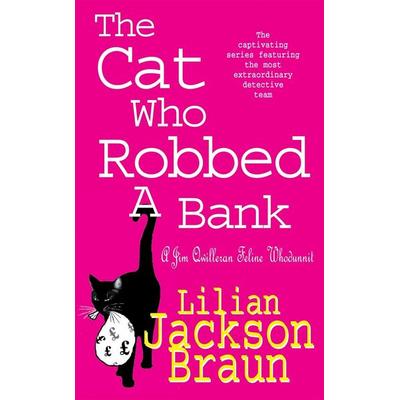 The Cat Who Robbed a Bank (The Cat Who... Mysteries, Book 22), Taschenbuch von Lilian Jackson Braun, Headline, 978-0-7472-6215-2