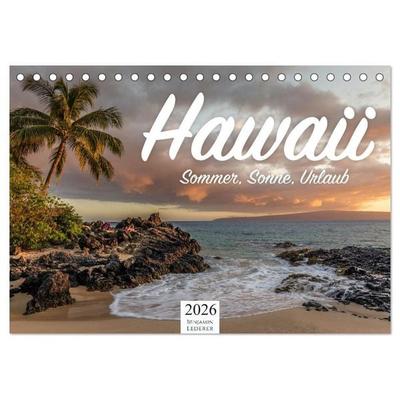 Hawaii - Sommer, Sonne, Urlaub (Tischkalender 2026 DIN A5 quer), CALVENDO Monatskalender