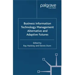 Business Information Technology Management, Fachbücher von Dennis Dunn, R. Hackney