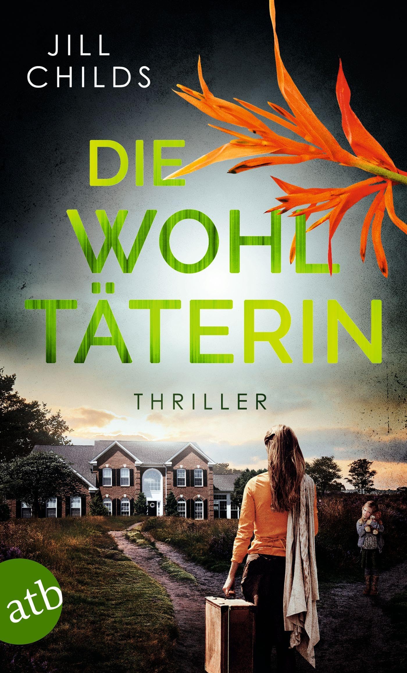 Jill Childs - Die Wohltäterin - Preis vom 02.10.2026 23:42:20 h