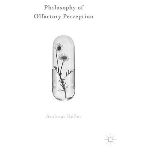 Springer Philosophy of Olfactory Perception (Englisch, Softcover, Andreas Keller) (56008392)