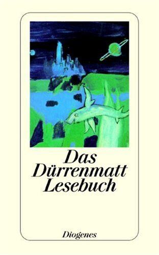 Friedrich Dürrenmatt - Das Dürrenmatt Lesebuch - Preis vom 14.10.2026 23:07:16 h