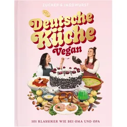 DeutscheKücheVegan, Ratgeber von Zucker&Jagdwurst