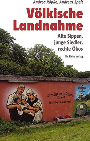 Andrea Röpke - Völkische Landnahme: Alte Sippen, junge Siedler, rechte Ökos - Preis vom 14.10.2026 23:07:16 h