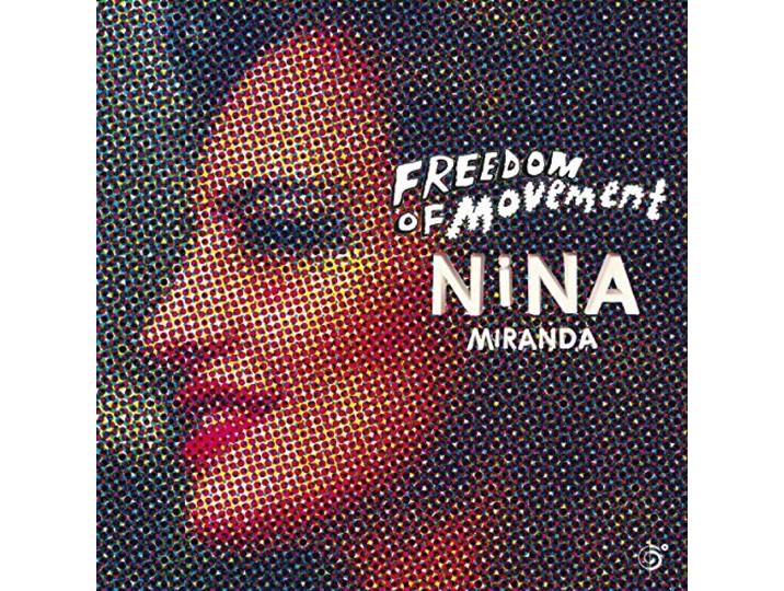 Nina Miranda - Freedoms Of Movement