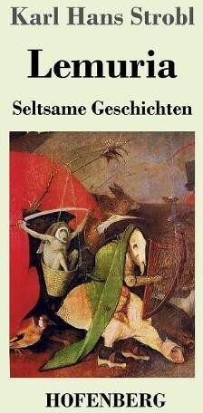 Strobl, Karl Hans - Lemuria: Seltsame Geschichten - Preis vom 30.09.2026 22:30:23 h